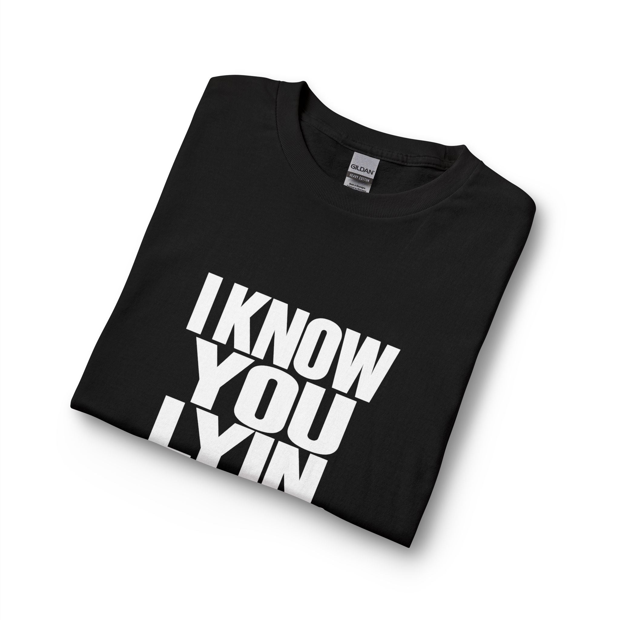 I Know You Lyin. Long Sleeve Tee — Bold Christian Statement Shirt (John 8:44)